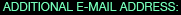 Additional Email Address: