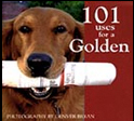 101 Uses for a Golden - 112 Pages - $14.95